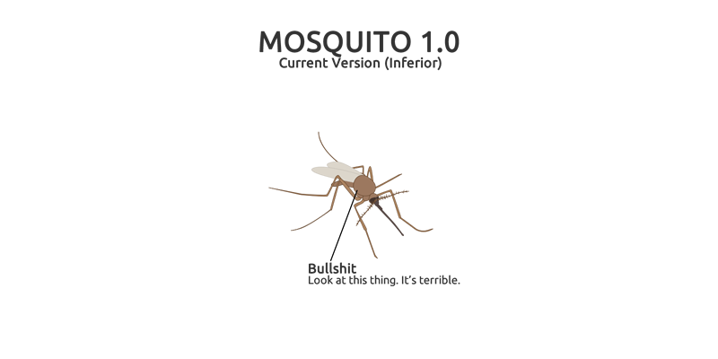 Mosquito 1.0 Is useless